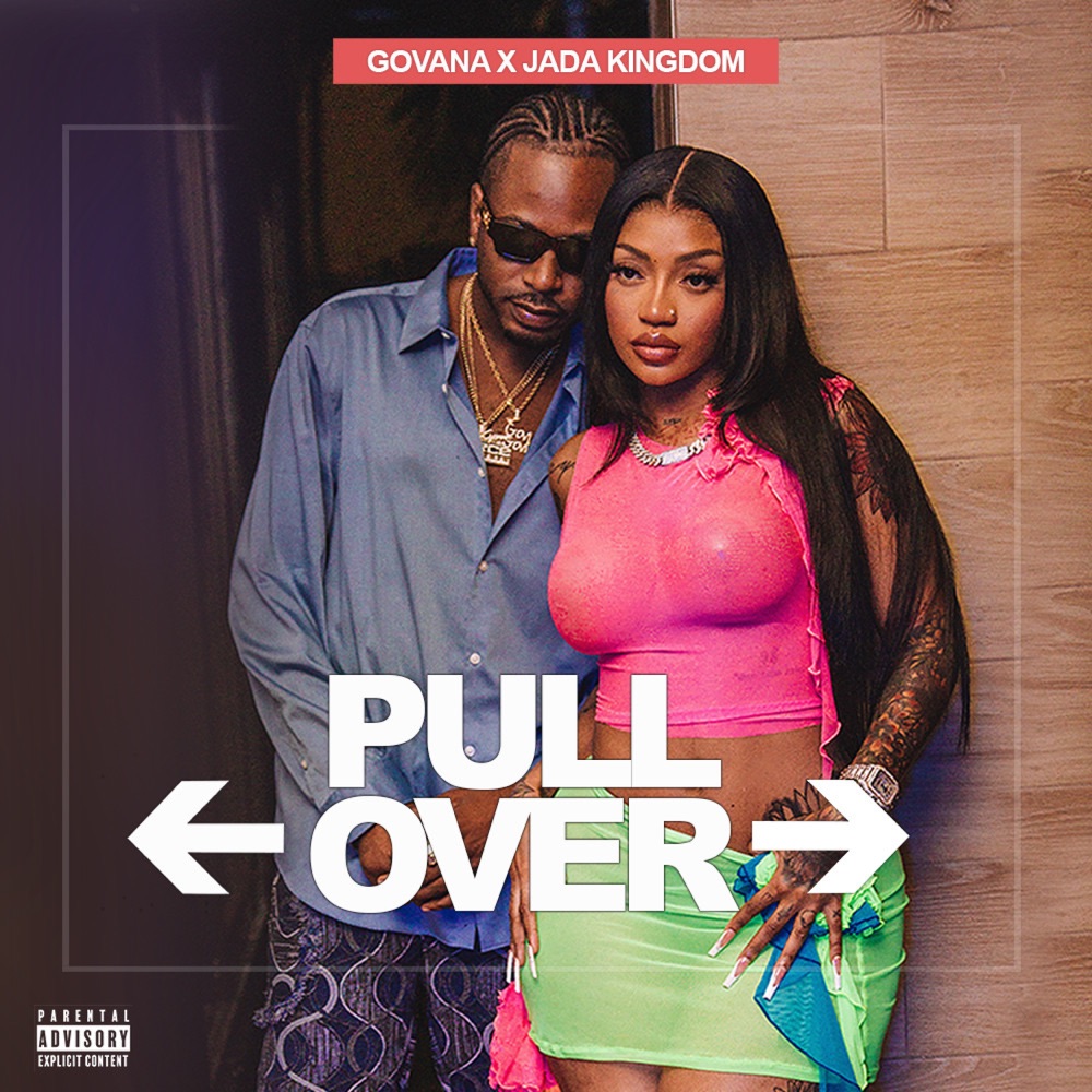 Govana x Jada Kingdom - Pull Over