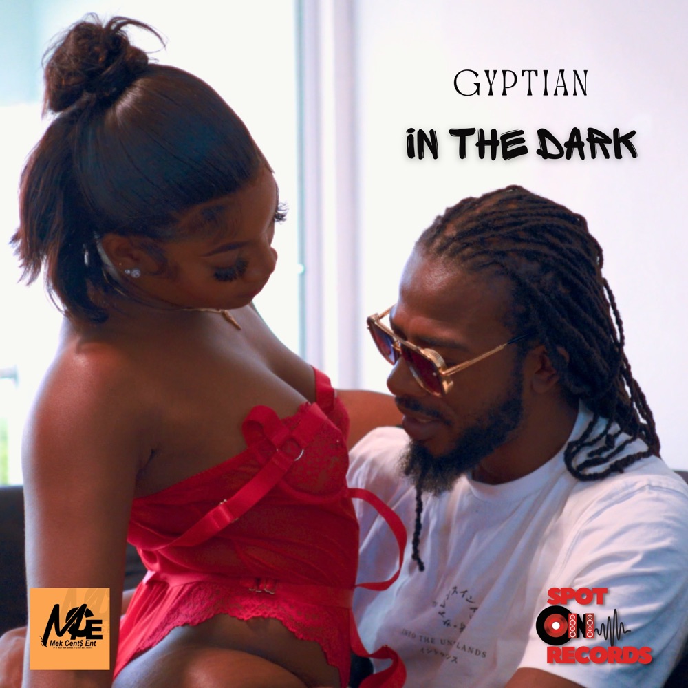 Gyptian - In The Dark