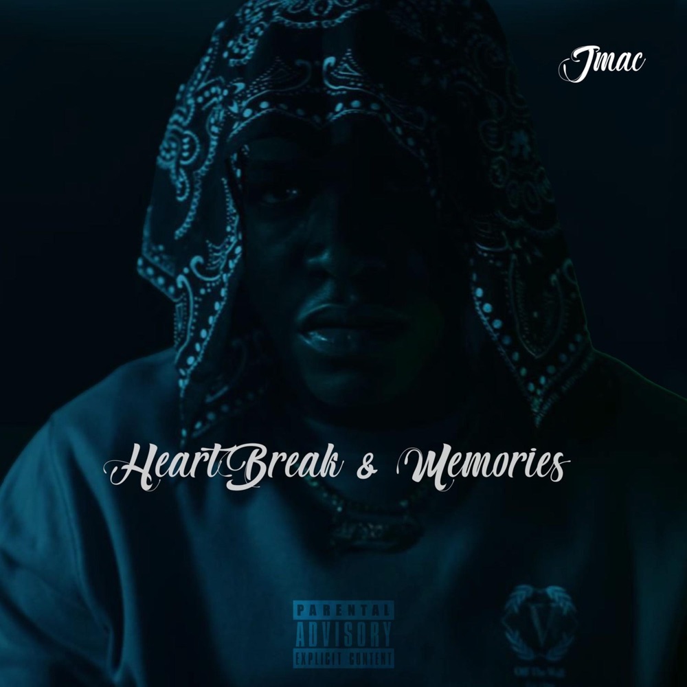 Jmac - Heartbreak and Memories