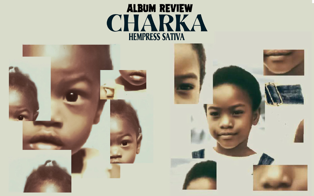 Album Review: Hempress Sativa - Charka