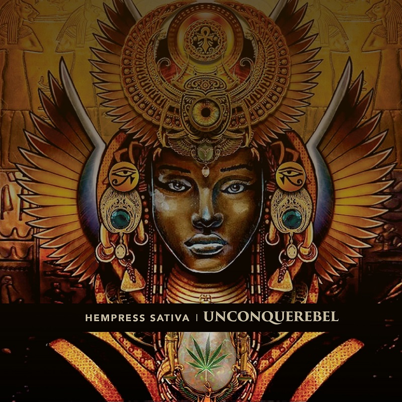 Hempress Sativa - Unconquerebel