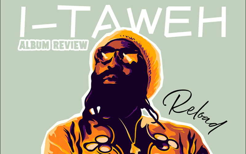 Album Review: I-Taweh - Reload
