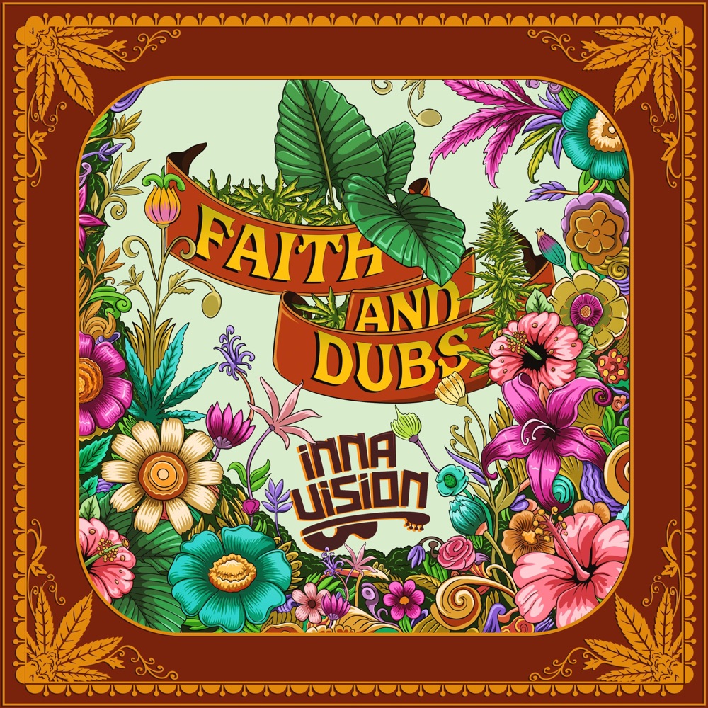 Inna Vision - Faith and Dubs