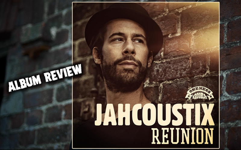 Album Review: Jahcoustix - Reunion