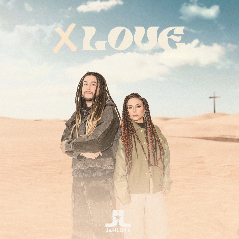 Jah Love - X LOVE