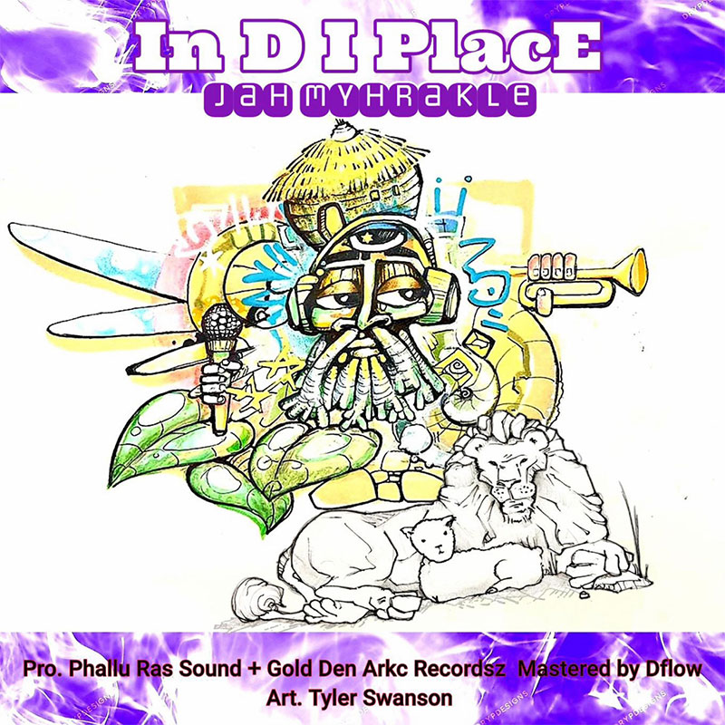 Jah Myhrakle - In D I Place