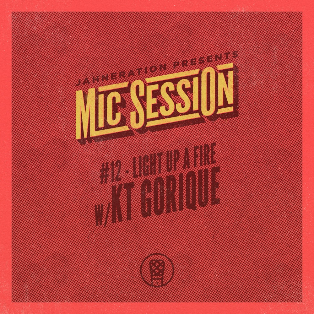 Jahneration - Light Up A Fire feat. KT Gorique
