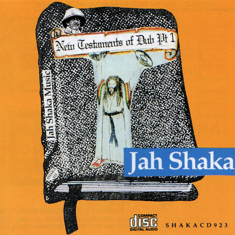 Jah Shaka - New Testaments Of Dub Pt. 1