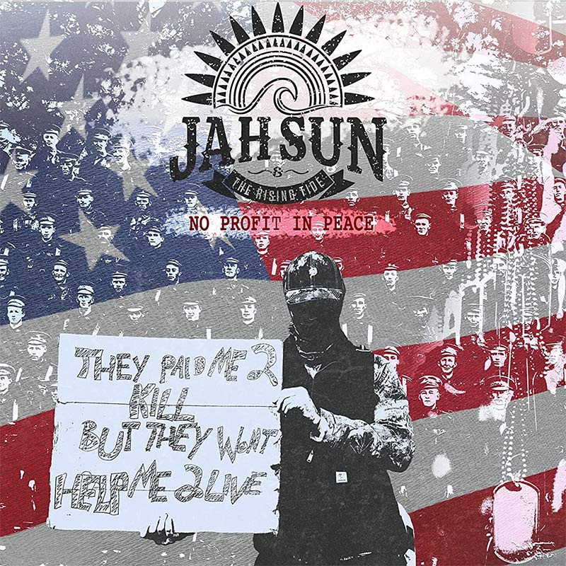Jah Sun & The Rising Tide - No Profit In Peace