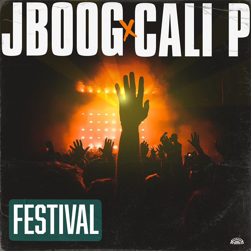 J Boog & Cali P - Festival
