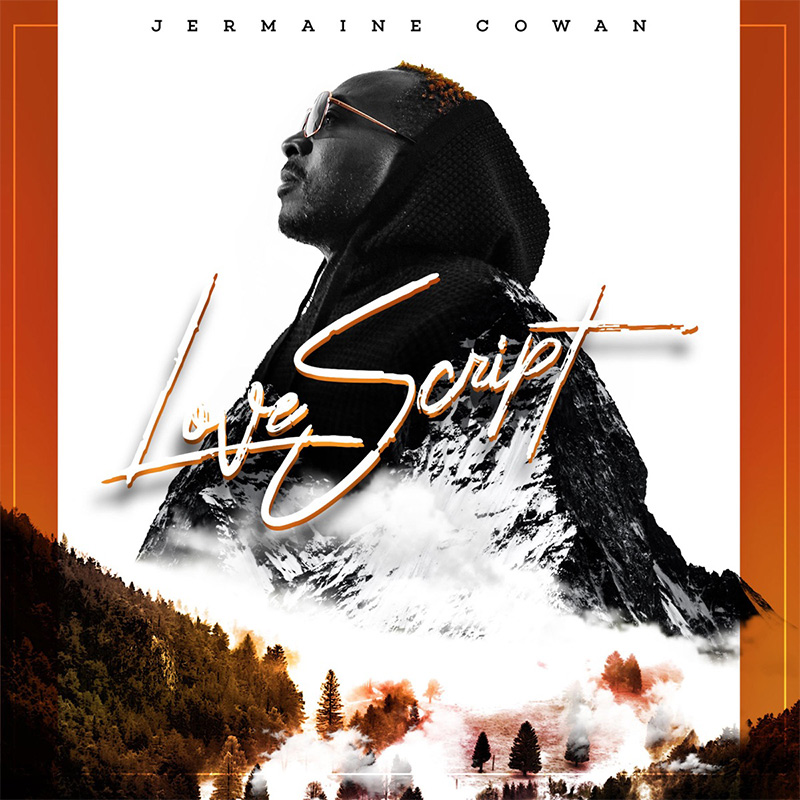 Jermaine Cowan - Love Script