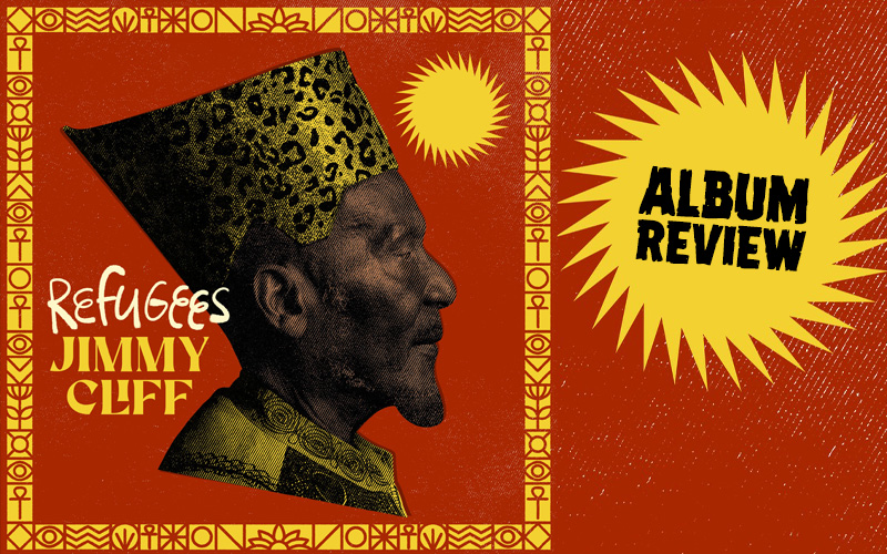Album Review: Jimmy Cliff - Refugees