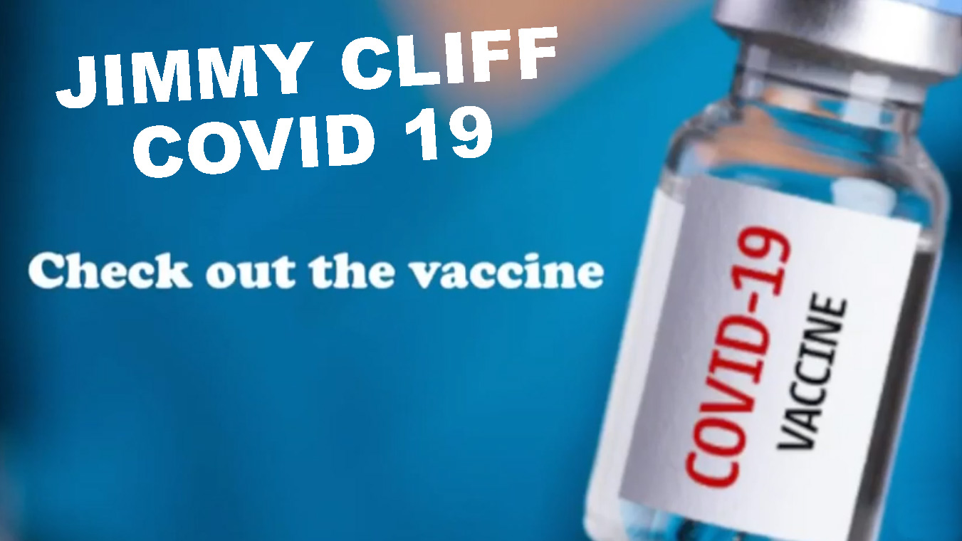 Jimmy Cliff - Covid 19 (Lyric Video) [5/26/2021]