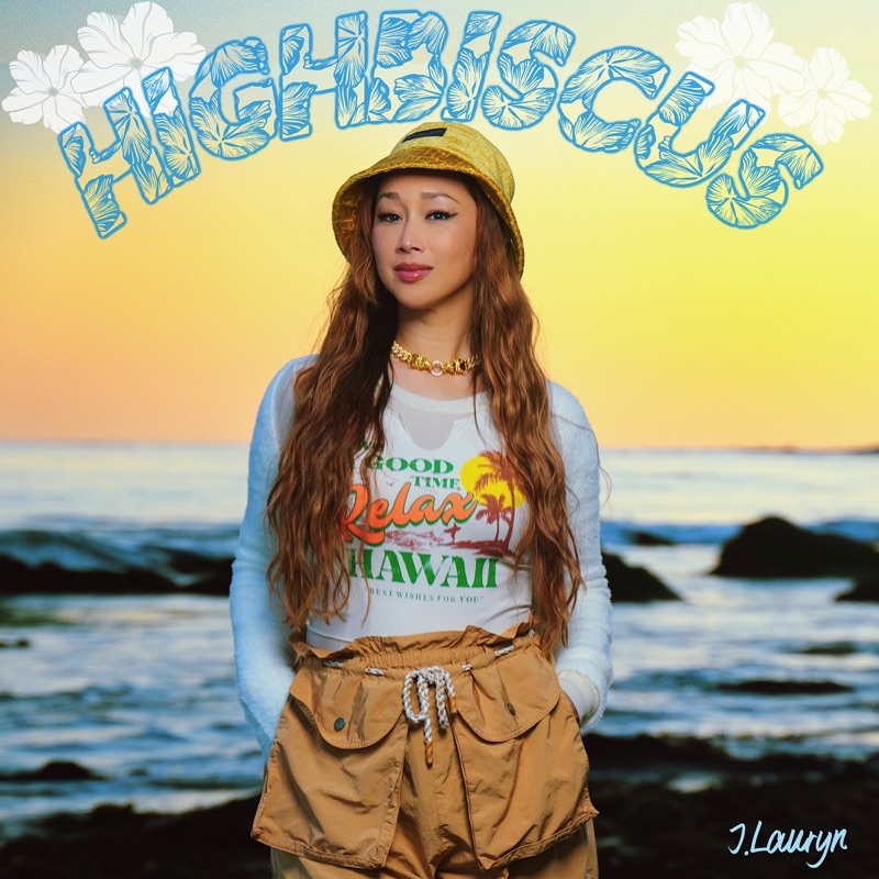 J.Lauryn - Highbiscus