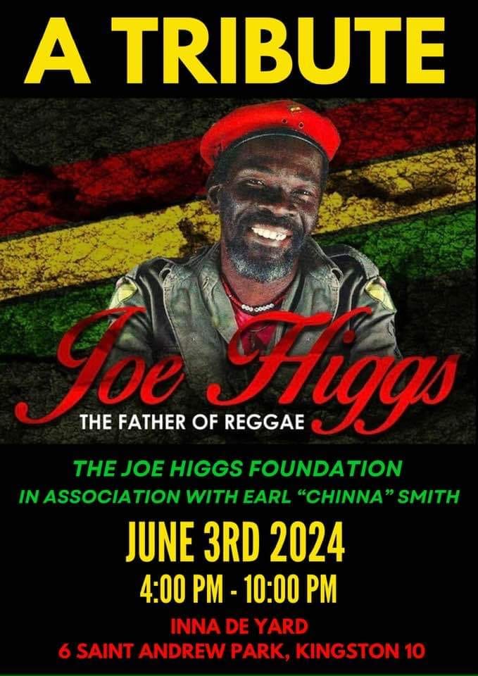 A Tribute To Joe Higgs 2024