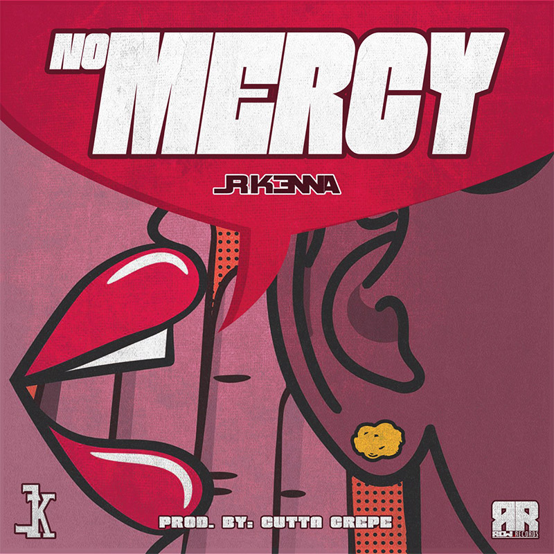 JR Kenna - No Mercy