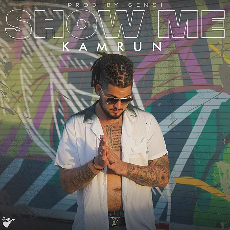 Kamrun - Show Me