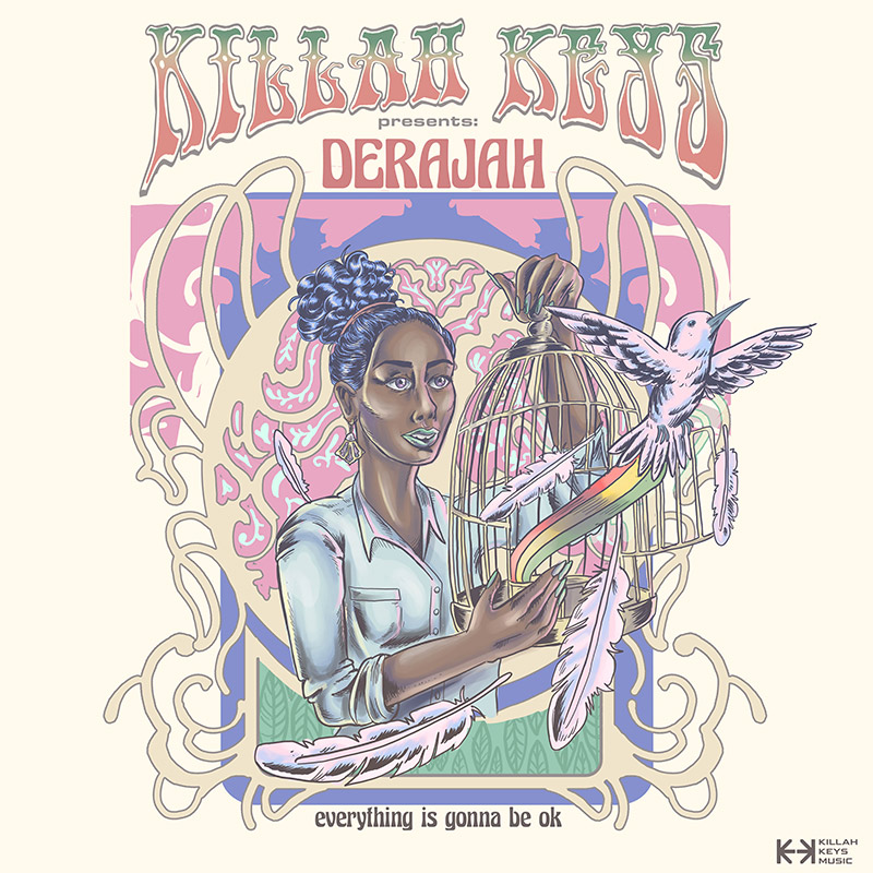 Killah Keys presents Derajah - Everything Is Gonna Be OK