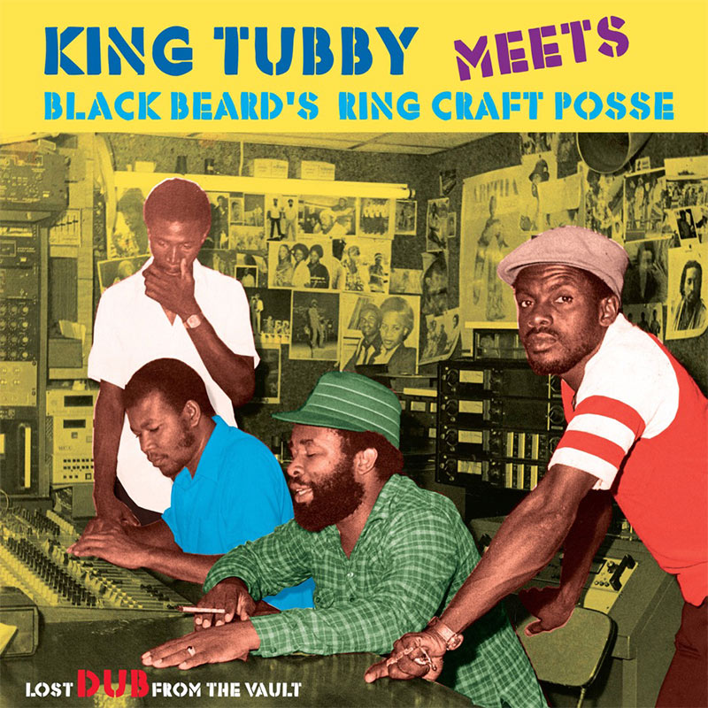 King Tubby meets Black Beard's Ring Craft Posse