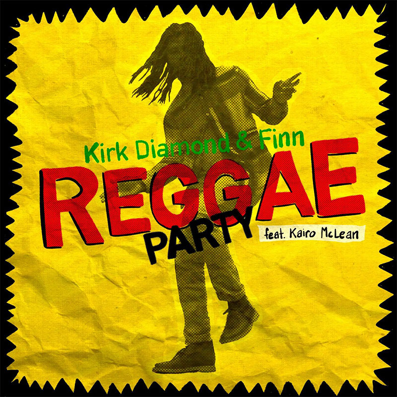 Kirk Diamond & Finn - Reggae Party feat. Kairo McLean