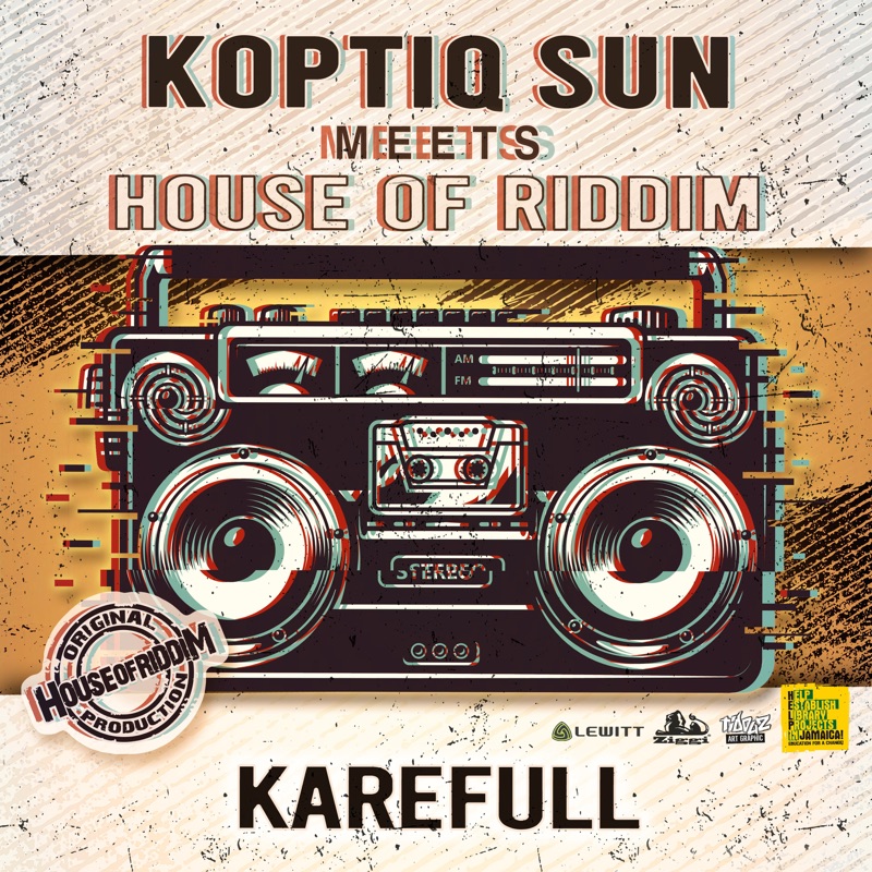 Koptiq Sun meets Hous of Riddim - Karefull