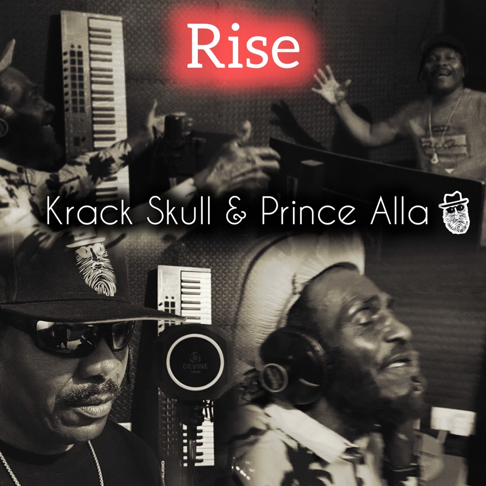 Prince Alla & Krack Skull - Rise