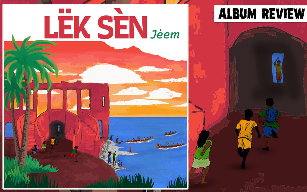 Album Review: Lëk Sèn - Jèem