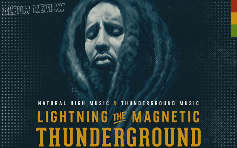 Album Review: Lightning The Magnetic - Thunderground