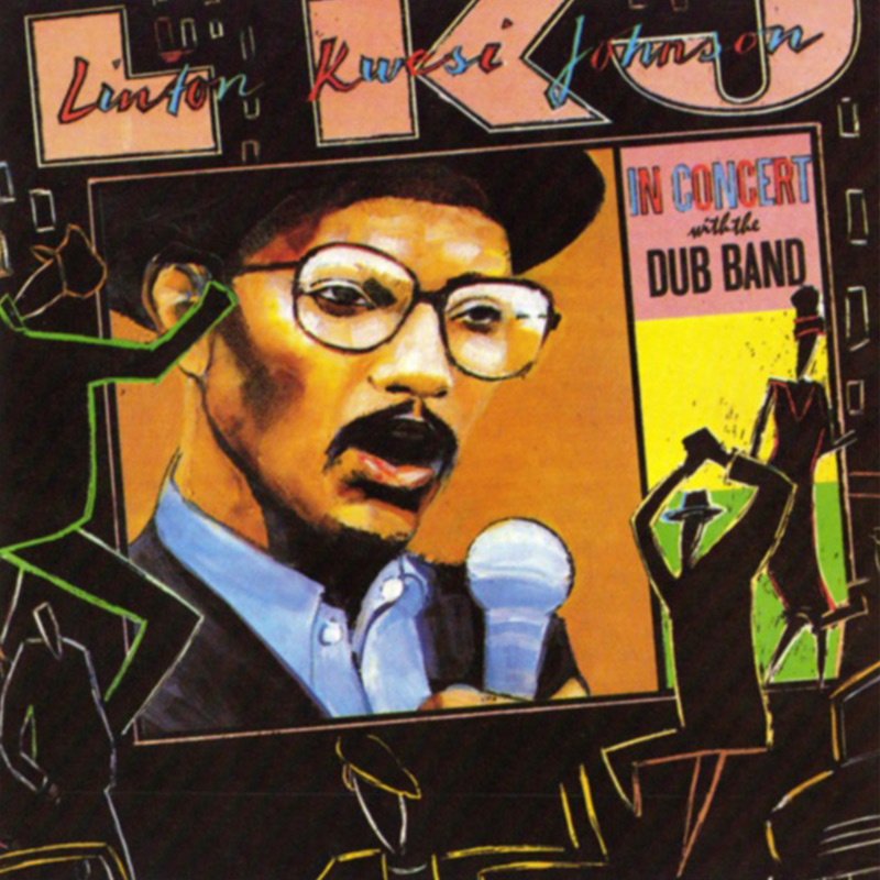 Linton Kwesi Johnson - LKJ In Concert With The Dub Band