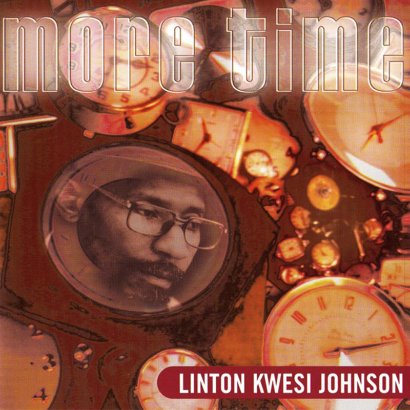 Linton Kwesi Johnson - More Time