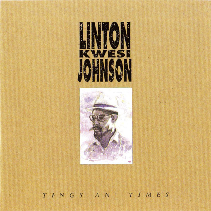 Linton Kwesi Johnson - Tings An' Time