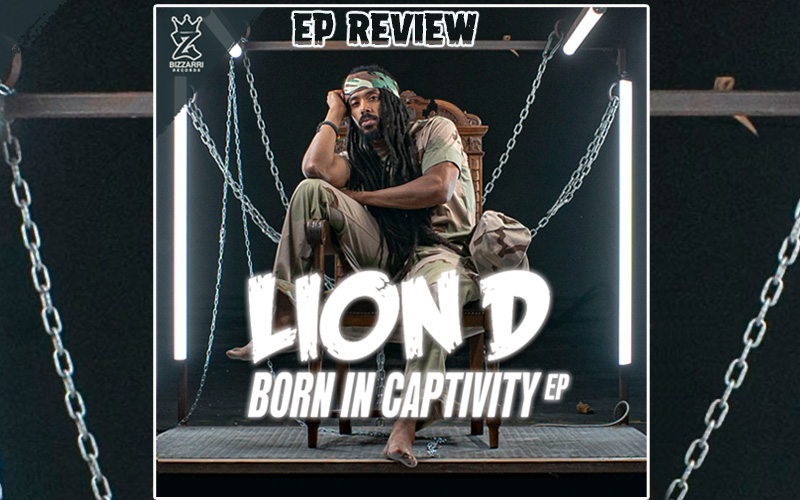 EP Review: Lion D - Born In Captivity