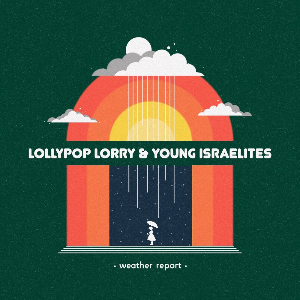 Lollypop Lorry x Young Israelites - Weather Report