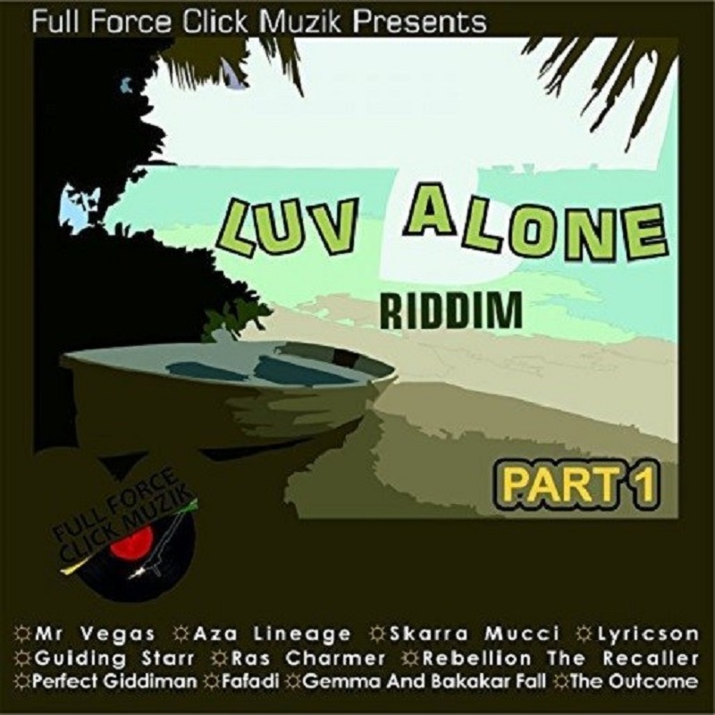 Various Artists - Luv Alone Riddim Part 1