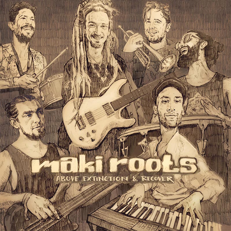 Maki Roots - Above Extinction & Recover