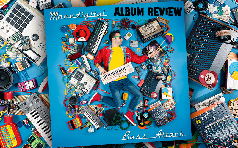 Album Review: ManuDigital - Bass Attack