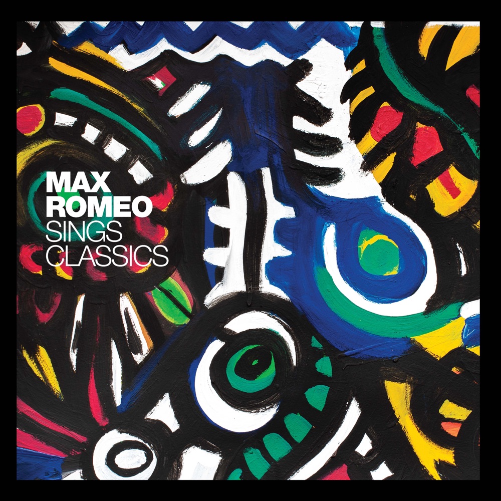 Max Romeo - Max Romeo Sings Classics EP