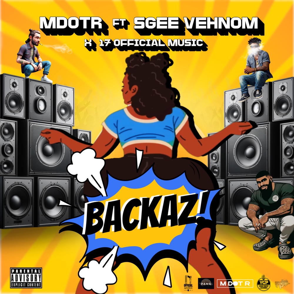 M Dot R x Sgee Vehnom x 17MUSIC - Backaz!