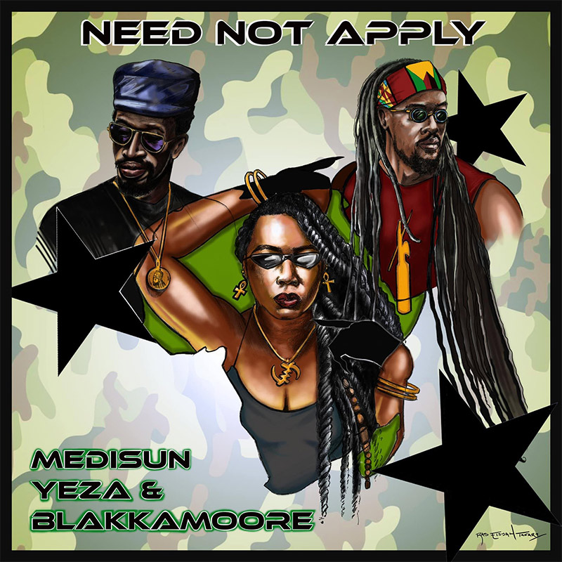 MediSun, Yeza & Blakkamoore - Need Not Apply
