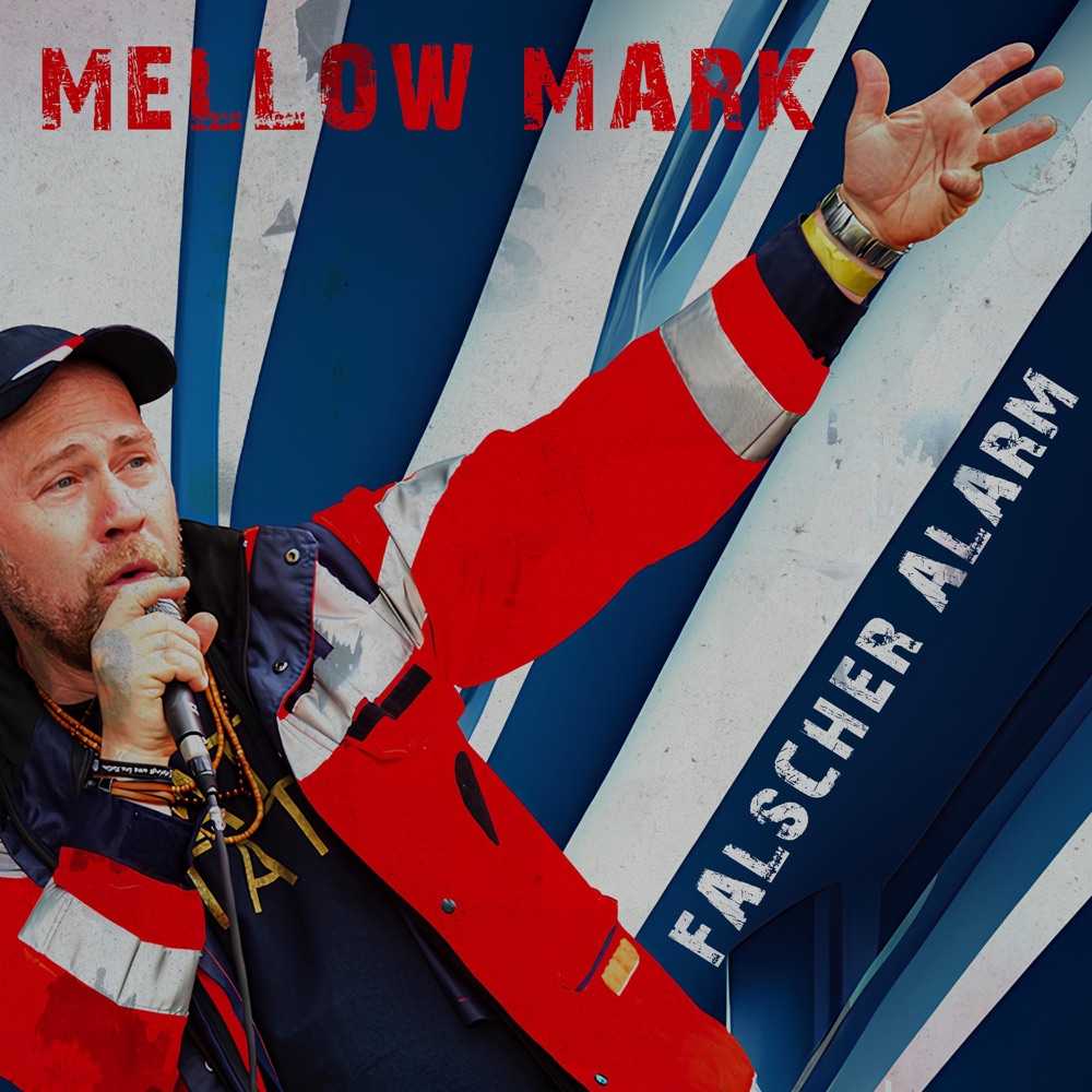 Mellow Mark - Falscher Alarm