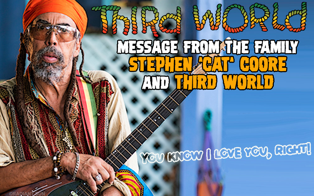 Message From The Family Stephen 'Cat' Coore and Third World