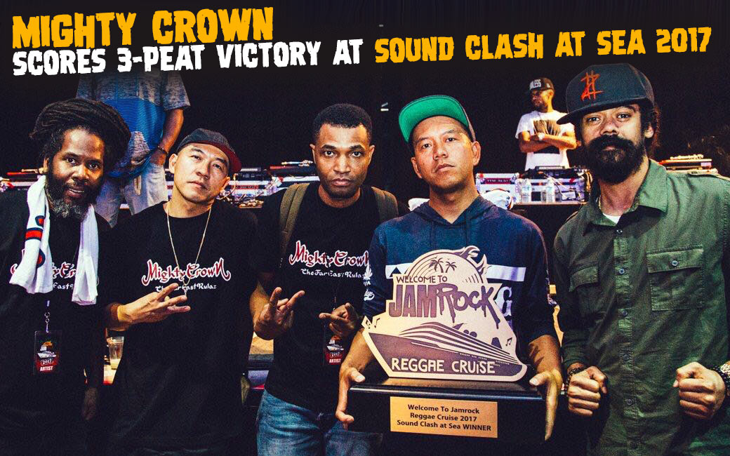 Mighty Crown Scores 3-Peat Victory at Jamrock Cruise's Sound Clash at Sea 2017