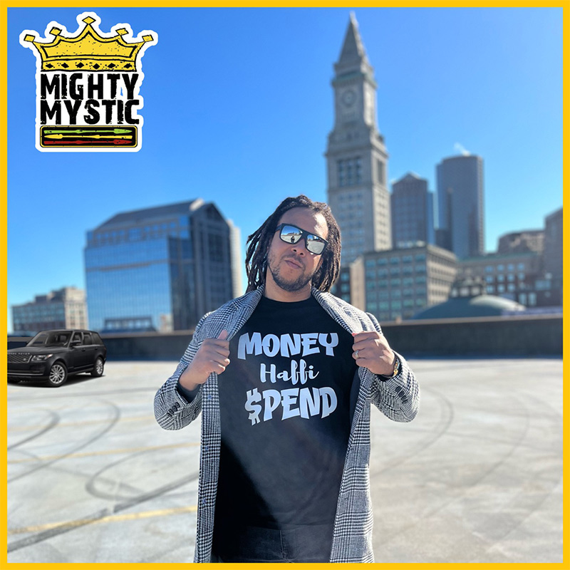 Mighty Mystic - Money Haffi Spend