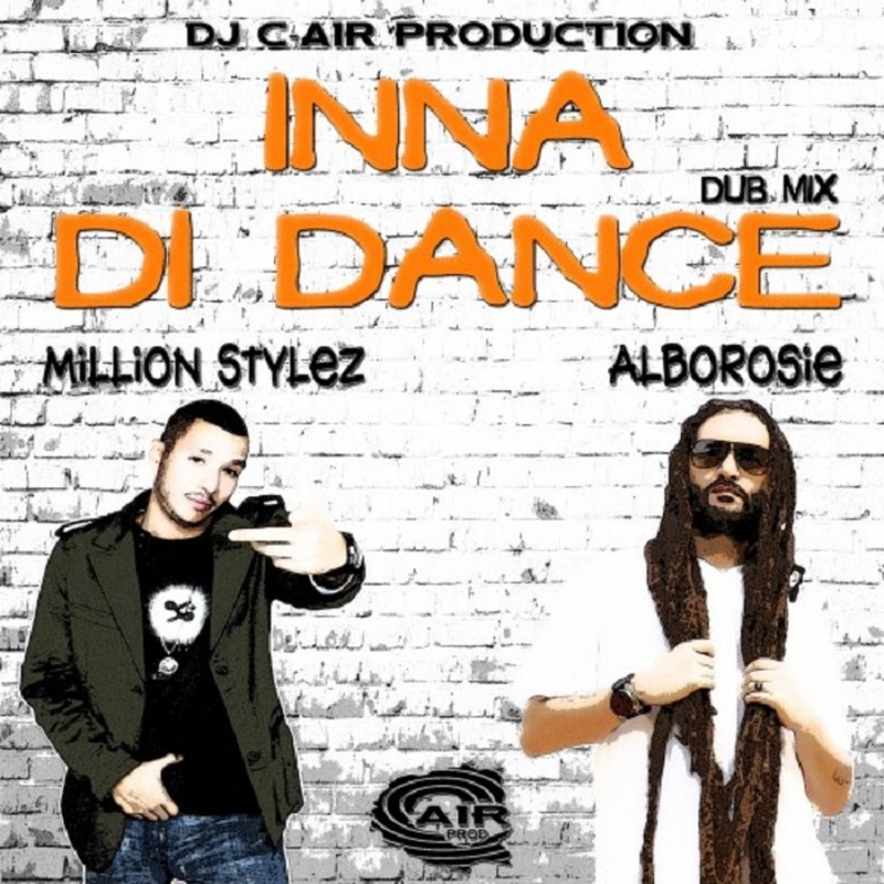 Million Stylez - Inna di Dance feat. Alborosie