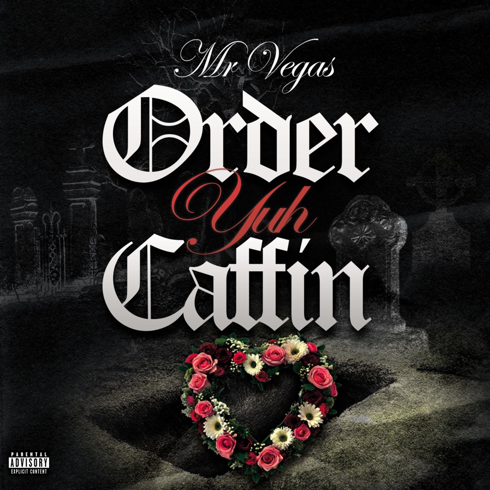 Mr. Vegas - Order Yuh Caffin