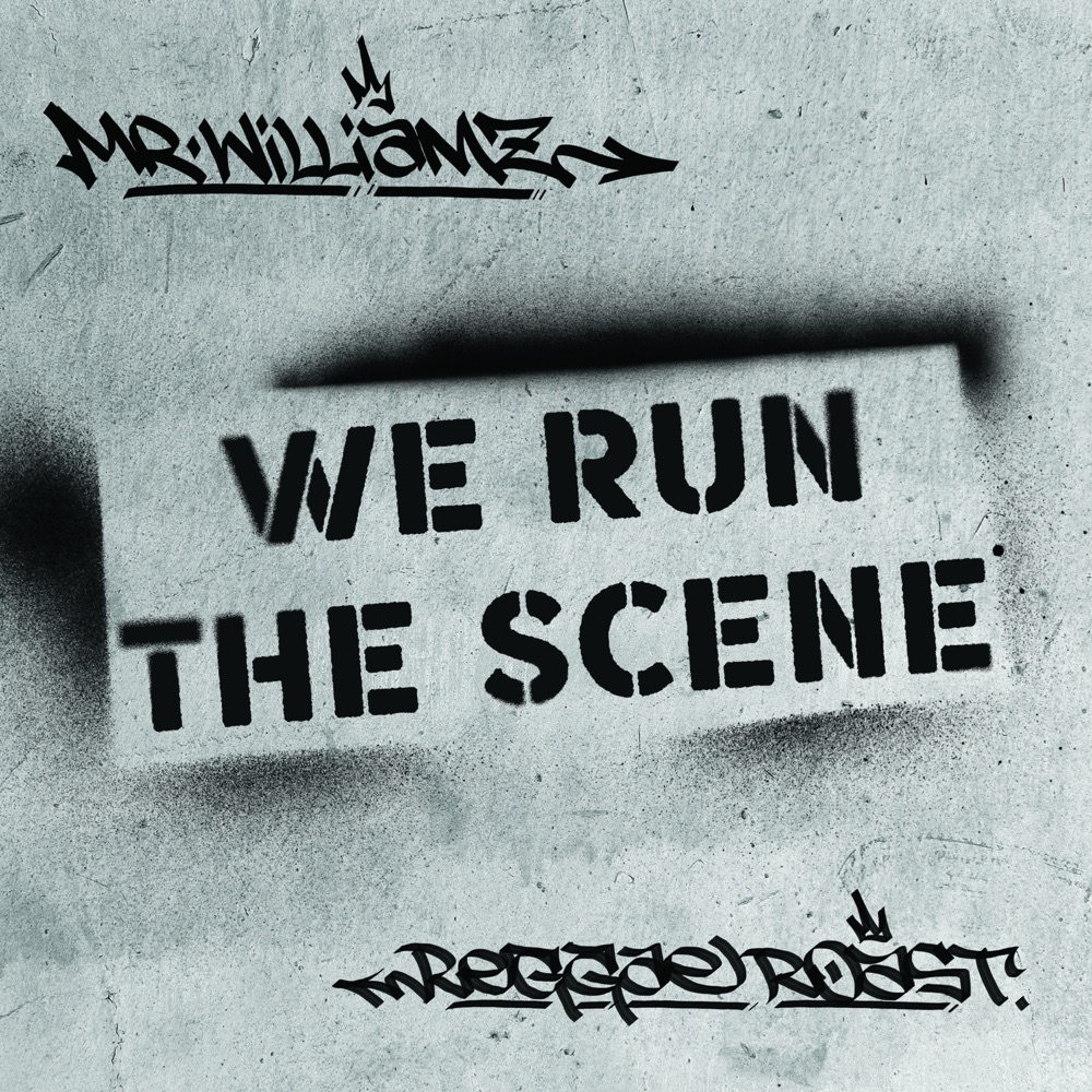 Mr. Williamz x Reggae Roast - We Run The Scene EP