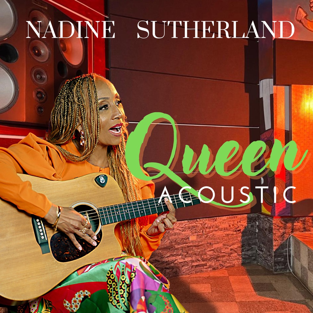 Nadine Sutherland - Queen (Acoustic)