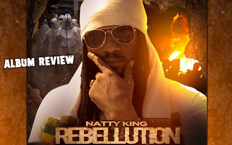 Album Review: Natty King - Rebellution