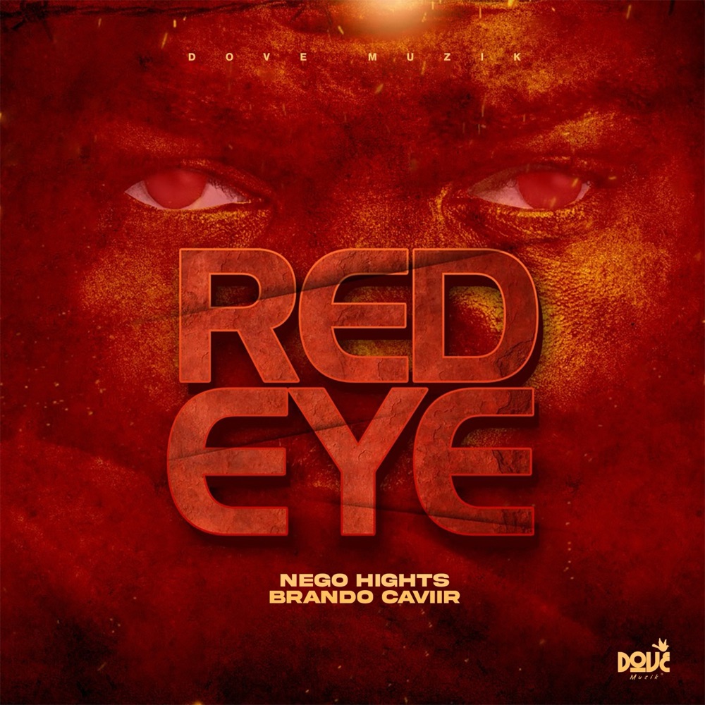 Nego Hights x Brando Caviir - Red Eye