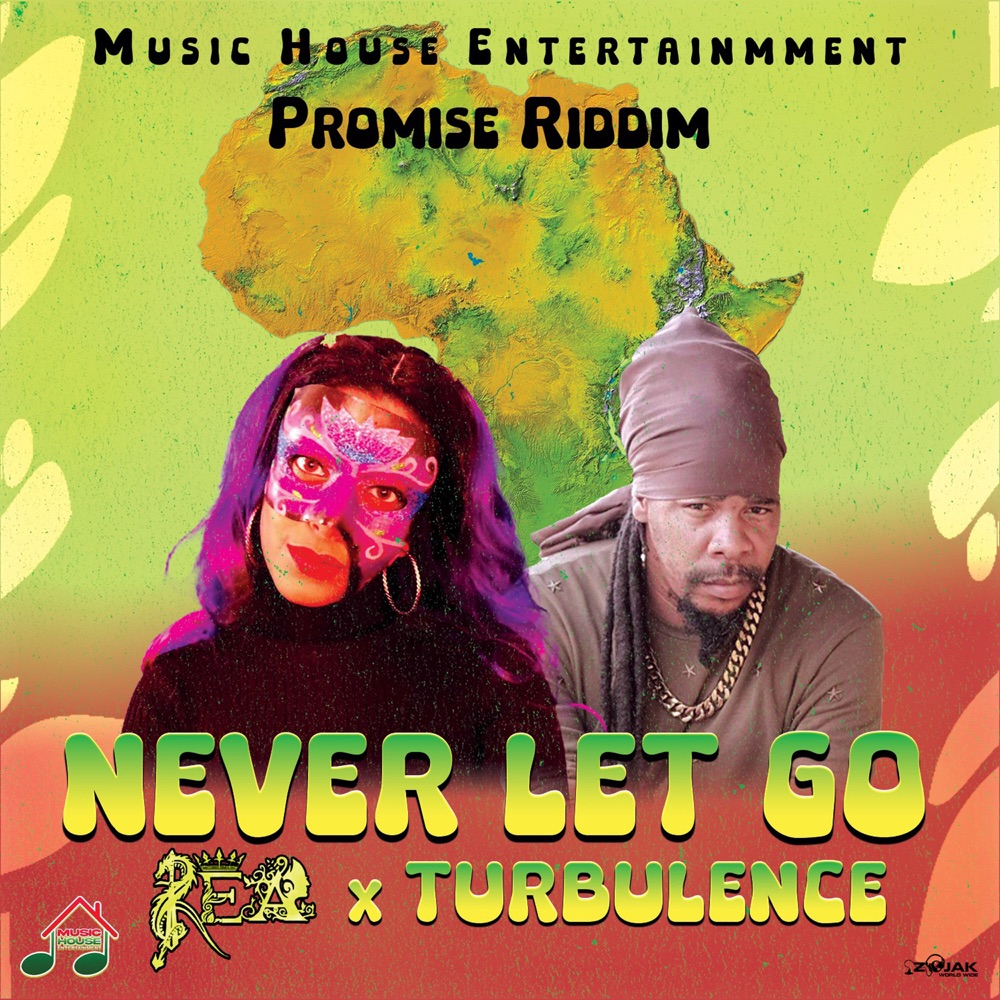 Turbulence x REA - Never Let Go